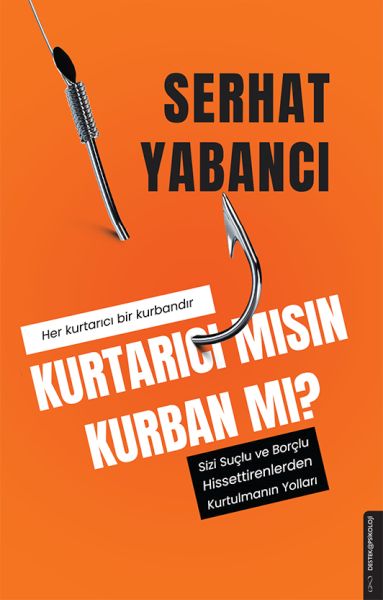 Kurtarıcı mısın Kurban mı?-zoom-