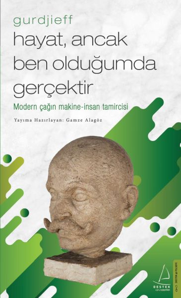 Hayat, Ancak Ben Olduğumda Gerçektir – Gurdjieff-zoom-