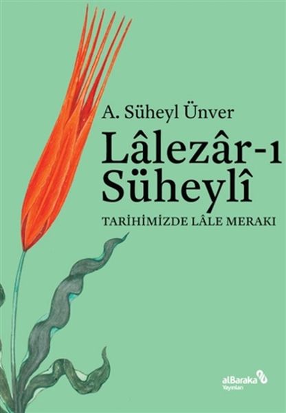 Lalezarı Süheyli - Tarihimizde Lale Merakı-zoom-