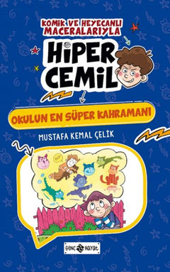 Hiper Cemil 7 -Okulun En Süper Kahramanı