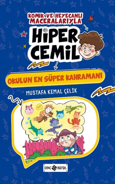 Hiper Cemil 7 -Okulun En Süper Kahramanı