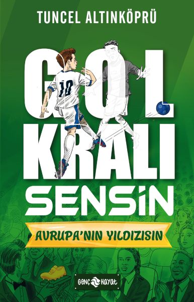 Avrupa’nın Yıldızısın - Gol Kralı Sensin
