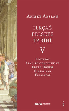 İlkçağ Felsefe Tarihi V