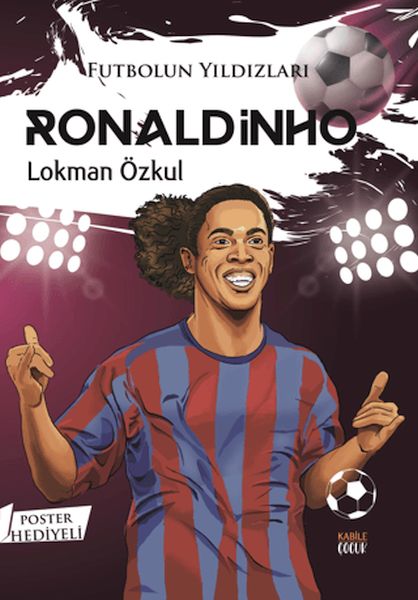 Futbolun Yıldızları Ronaldinho (Poster Hediyeli)-zoom-