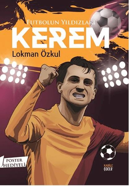 Futbolun Yıldızları Kerem (Poster Hediyeli)-zoom-