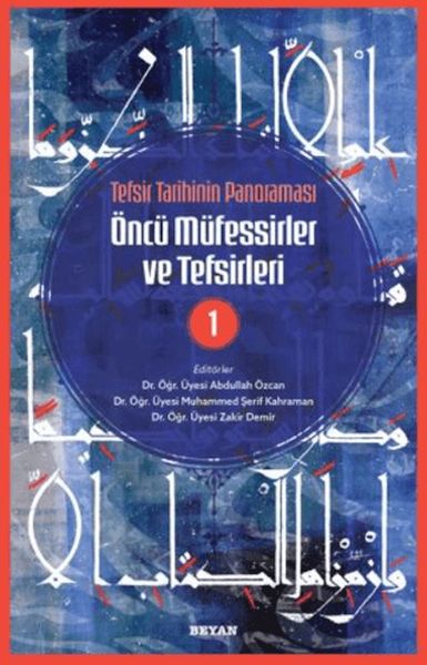 Tefsir Tarihinin Panoraması Öncü Müfessirler ve Tefsirleri -1-zoom-