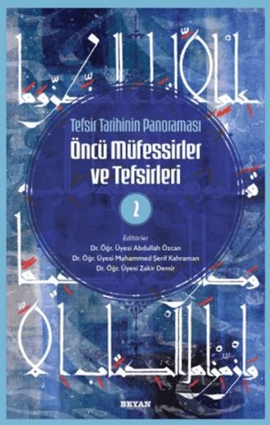 Tefsir Tarihinin Panoraması Öncü Müfessirler ve Tefsirleri -2-zoom-