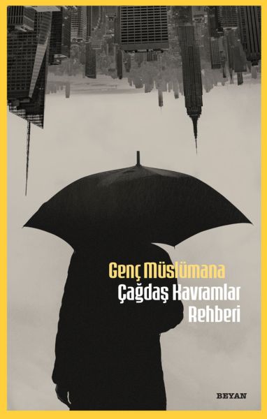 Genç Müslümana Çağdaş Kavramlar Rehberi-zoom-