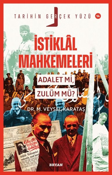 Tarihin Gerçek Yüzü - 14 İstiklal Mahkemeleri; Adalet mi, Zulüm mü?-zoom-
