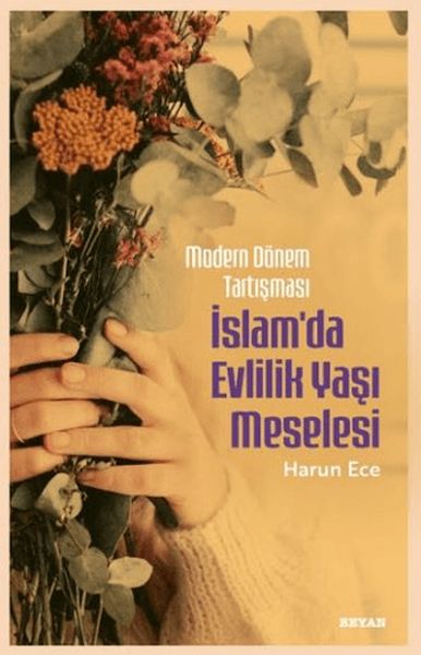 Modern Dönem Tartışması - İslam'da Evlilik Yaşı Meselesi-zoom-