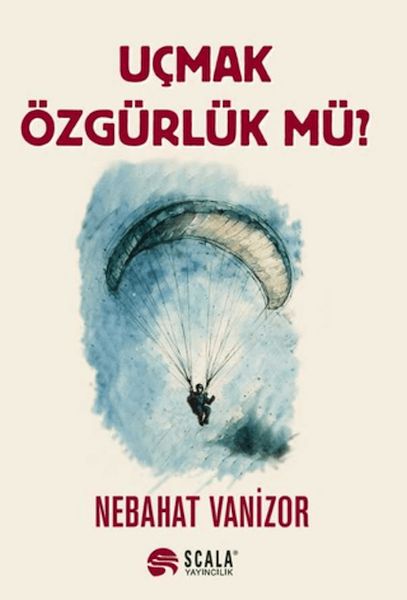 Uçmak Özgürlük Mü?-zoom-