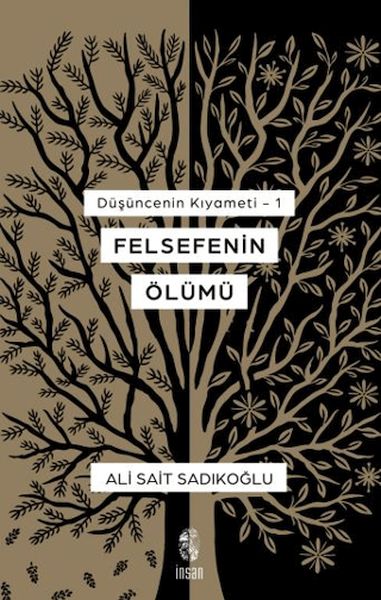 Düşüncenin Kıyameti 1 - Felsefenin Ölümü-zoom-