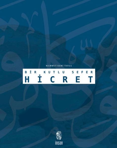 Bir Kutlu Sefer Hicret-zoom-