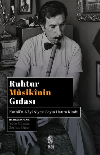 Ruhtur Mûsikînin Gıdası