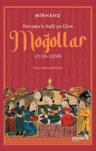 Ravzatu's-Safa'ya Göre Moğollar (1155-1259)-zoom-