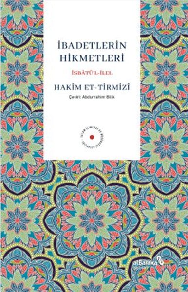 İbadetlerin Hikmetleri İsbatu¨’l İlel