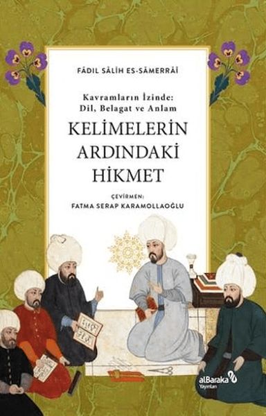 Kelimelerin Ardındaki Hikmet