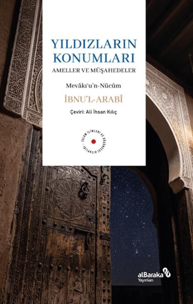 Yıldızların Konumları - Ameller ve Müşahedeler
