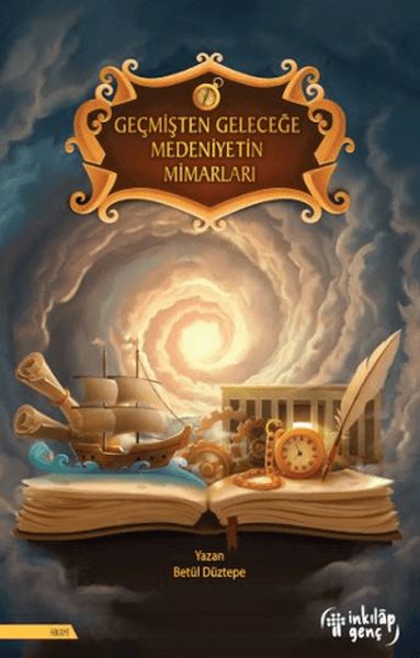 Geçmişten Geleceğe Medeniyetin Mimarları-zoom-