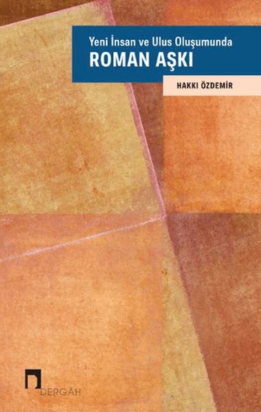 Yeni İnsan ve Ulus Oluşumunda Roman Aşkı-zoom-