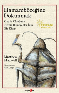 Hamamböceğine Dokunmak