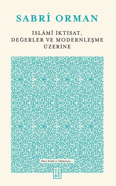 İslami İktisat, Değerler ve Modernleşme Üzerine-zoom-
