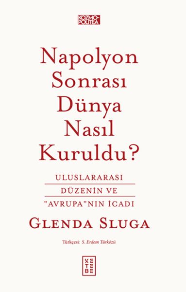 Napolyon Sonrası Dünya Nasıl Kuruldu?