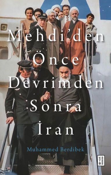 Mehdi’den Önce Devrimden Sonra İran-zoom-