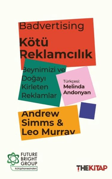 Badvertising - Kötü Reklamcılık: Beynimizi ve Doğayı Kirleten Reklamlar-zoom-