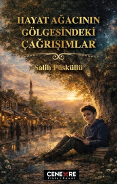 Hayat Ağacının Gölgesindeki Çağrışımlar