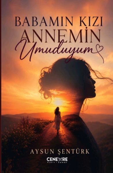 Babamın Kızı Annemin Umuduyum-zoom-