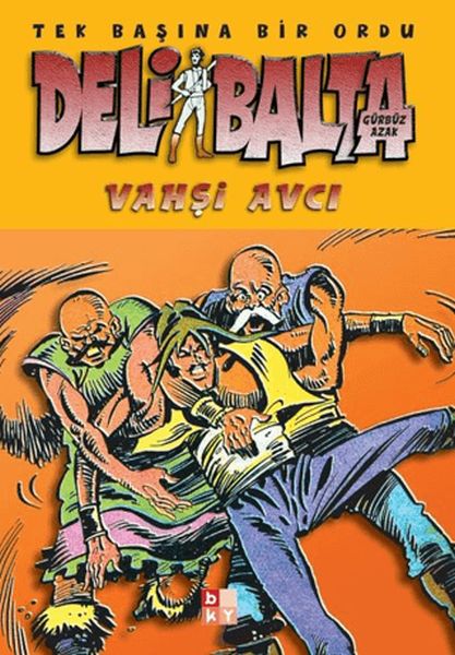 Deli Balta - Vahşi Avcı-zoom-