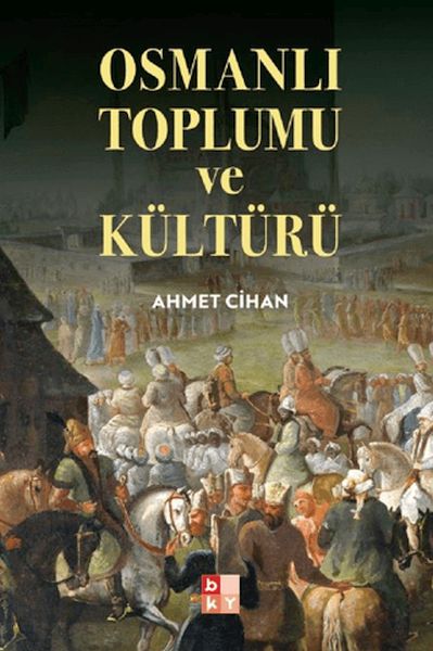 Osmanlı Toplumu ve Kültürü-zoom-
