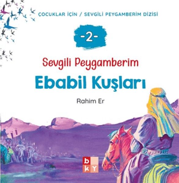 Sevgili Peygamberim 2 - Ebabil Kuşları-zoom-