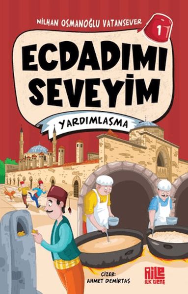 Ecdadımı Seveyim 1 - Yardımlaşma-zoom-
