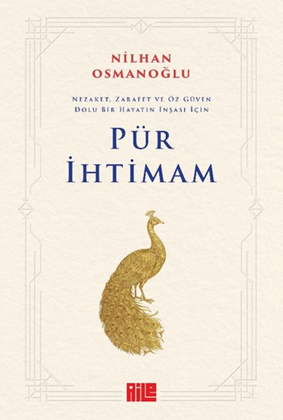 Pür İhtimam: Nezaket, Zarafet ve Öz Güven Dolu Bir Hayatın İnşası İçin-zoom-