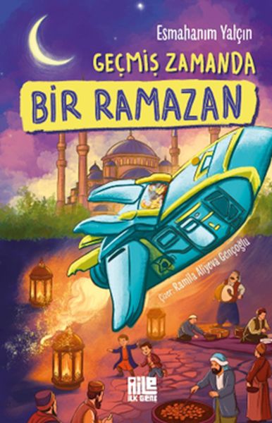 Geçmiş Zamanda Bir Ramazan-zoom-