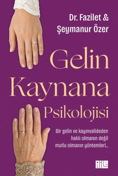 Gelin Kaynana Psikolojisi