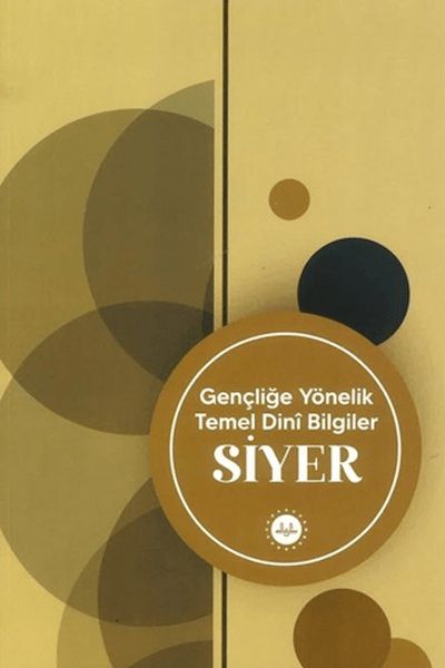 Gençliğe Yönelik Temel Dini Bilgiler Siyer-zoom-