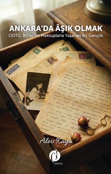 Ankara’da Âşık Olmak ODTÜ, 80’ler ve Mektuplarla Yaşanan  Bir Gençlik-zoom-