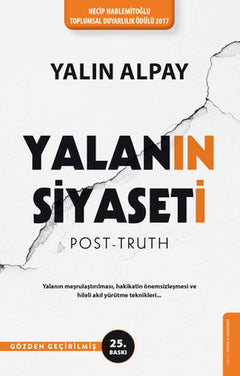 Yalanın Siyaseti (Gözden Geçirilmiş 25. Baskı)