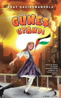 Güneş Uyandı