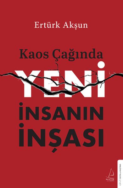 Kaos Çağında Yeni İnsanın İnşası-zoom-