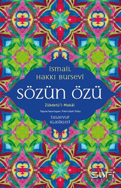 Sözün Özü - Zübdetü'l-Makal