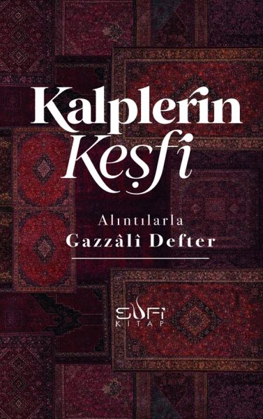 Alıntılarla Gazzâli Defteri-zoom-