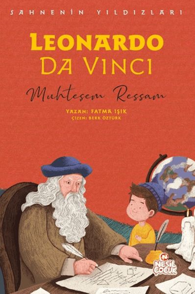Leonardo Da Vinci - Sahnenin Yıldızları