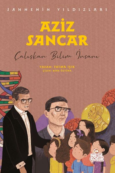 Aziz Sancar - Sahnenin Yıldızları