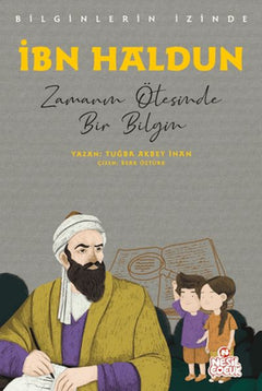 İbn Haldun - Bilginlerin İzinde