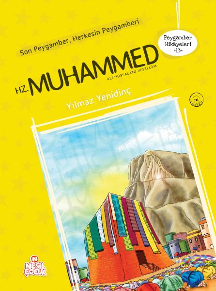 Hz. Muhammed Aleyhissalatu Vesselâm Son Peygamber, Herkesin Peygamberi