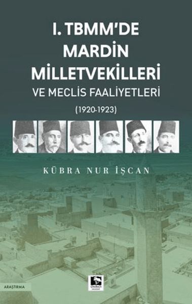 1. TBMM'de Mardin Milletvekilleri ve Meclis Faaliyetleri-zoom-